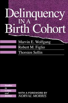 portada Delinquency in a Birth Cohort (Studies in Crime and Justice) (en Inglés)
