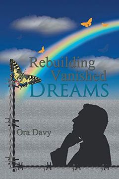 portada Rebuilding Vanished Dreams (en Inglés)