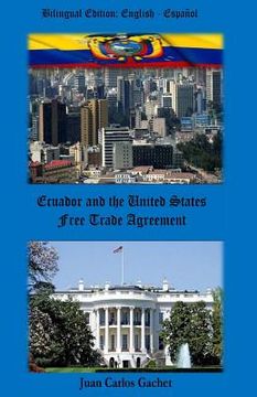 portada Ecuador and the United States: Tratado de Libre Comercio (en Inglés)