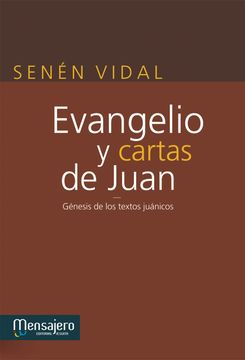 portada Evangelio y Cartas de Juan: Génesis de los Textos Juánicos
