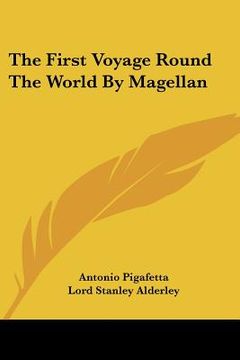 portada the first voyage round the world by magellan (in English)
