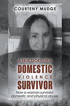 portada A True Story of a Domestic Violence Survivor (en Inglés)