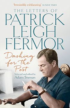 portada Dashing for the Post: The Letters of Patrick Leigh Fermor