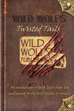portada Wild Wolf's Twisted Tails (en Inglés)