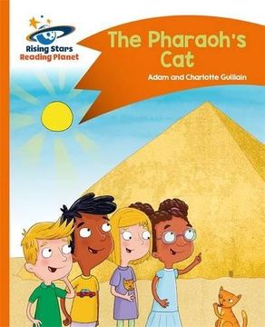 portada Reading Planet - The Pharaoh's Cat - Orange: Comet Street Kids (en Inglés)