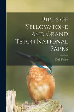 portada Birds of Yellowstone and Grand Teton National Parks (in English)