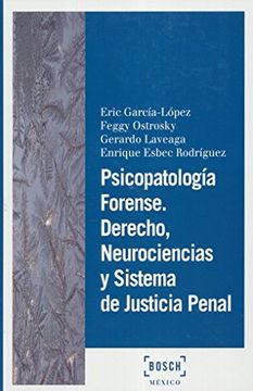 portada Psicopatología Forense. Derecho, Neurociencias y Sistema de Justicia Penal (in Spanish)
