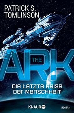 portada The ark - die Letzte Reise der Menschheit: Roman (en Alemán)