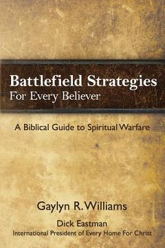 portada Battlefield Strategies for Every Believer: A Biblical Guide to Spiritual Warfare (en Inglés)