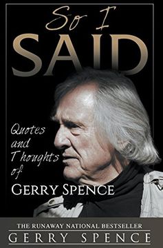portada So i Said: Quotes and Thoughts of Gerry Spence (in English)