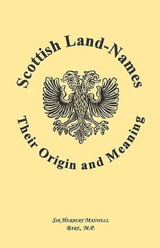 portada scottish land-names: their origin and meaning (in English)