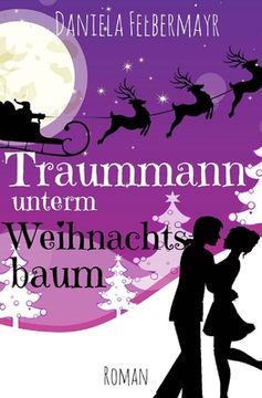 portada Traummann unterm Weihnachtsbaum (en Alemán)