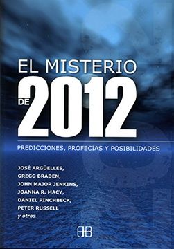 portada El Misterio de 2012: Predicciones, Profecias y Posibilidades (in Spanish)