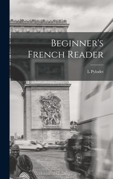 portada Beginner's French Reader (en Inglés)