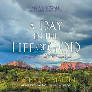 portada A Day In The Life Of God: Trusting Our Creator in Turbulent Times (in English)
