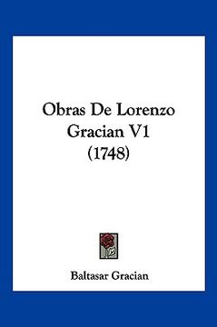 portada obras de lorenzo gracian v1 (1748) (in English)
