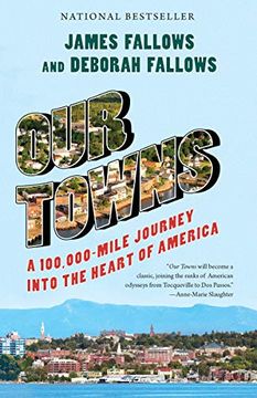 portada Our Towns: A 100,000-Mile Journey Into the Heart of America (en Inglés)