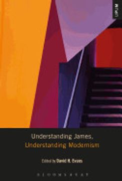 portada Understanding James, Understanding Modernism