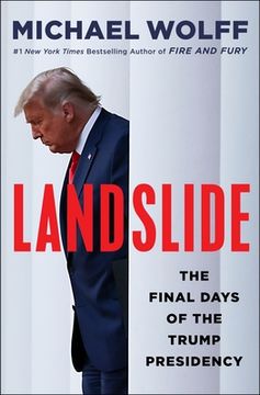 portada Landslide: The Final Days of the Trump Presidency 