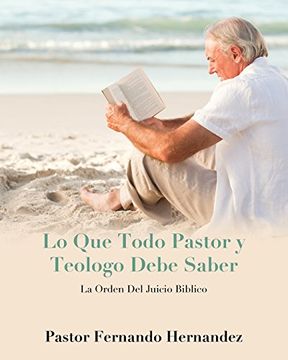 portada Lo que Todo Pastor y Teologo Debe Saber (in Spanish)