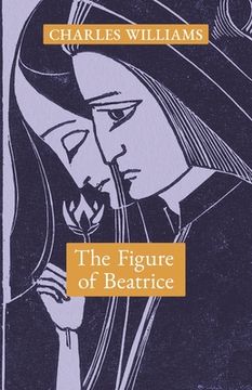 portada The Figure of Beatrice: A Study in Dante (in English)