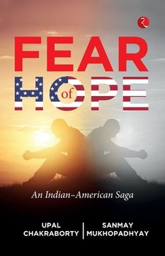 portada Fear of Hope: An Indian-American Saga (en Inglés)