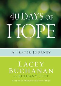 portada 40 Days of Hope: A Prayer Journey (en Inglés)