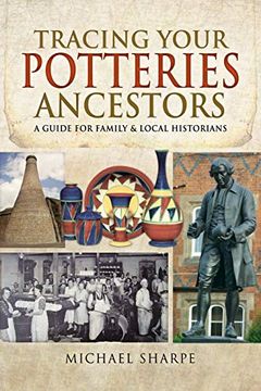 portada Tracing Your Potteries Ancestors: A Guide for Family & Local Historians (Tracing Your Ancestors) (en Inglés)