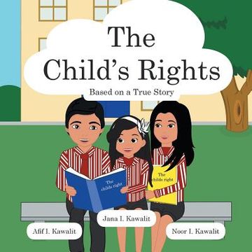 portada The Child's Rights: Based on a True Story (en Inglés)