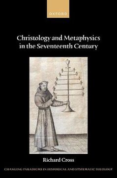 portada Christology and Metaphysics in the Seventeenth Century (Changing Paradigms in Historical and Systematic Theology) (en Inglés)