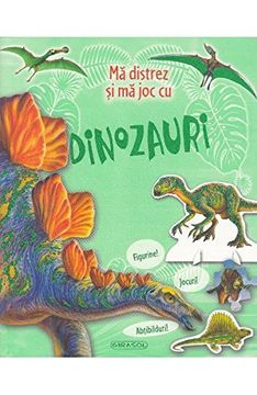 portada Ma Distrez si ma joc cu Dinozauri (Romanian Edition)