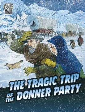 portada The Tragic Trip of the Donner Party (en Inglés)