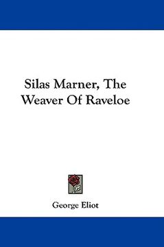 portada silas marner, the weaver of raveloe (en Inglés)