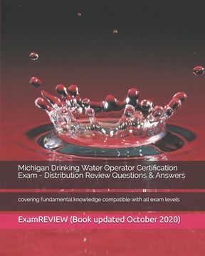 portada Michigan Drinking Water Operator Certification Exam - Distribution Review Questions & Answers: covering fundamental knowledge compatible with all exam (en Inglés)