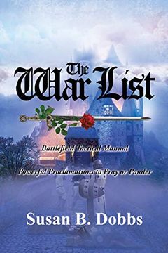 portada The war List: Battlefield Tactical Manual Powerful Proclamations to Pray or Ponder (en Inglés)