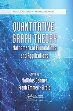 portada Quantitative Graph Theory: Mathematical Foundations and Applications (Discrete Mathematics and its Applications (Hardcover)) (en Inglés)
