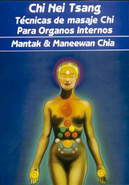 portada (Yayas)Chi nei Tsang: Tecnicas de Masaje chi Para Organos Internos (in Spanish)