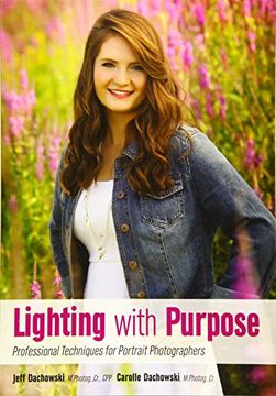 portada Lighting With Purpose: Professional Techniques for Portrait Photographers 