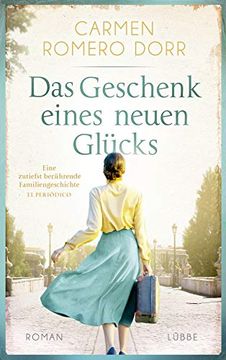 portada Das Geschenk Eines Neuen Glücks: Roman (in German)