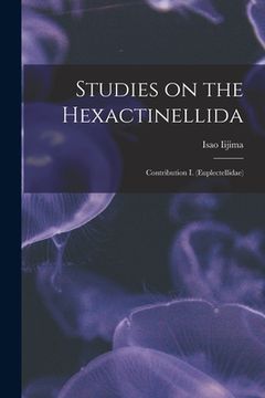 portada Studies on the Hexactinellida: Contribution I. (Euplectellidae) (en Inglés)