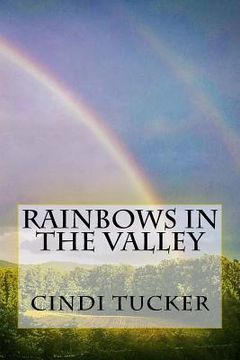 portada Rainbows in the Valley (en Inglés)