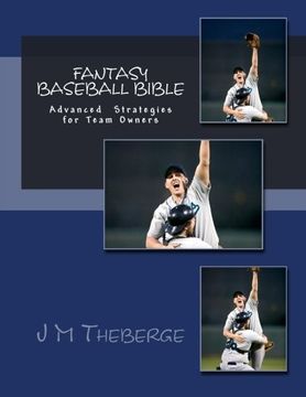 portada Fantasy Baseball Bible: Advanced Techniques and Strategies (in English)