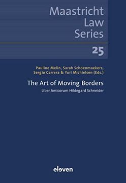 portada The Art of Moving Borders: Liber Amicorum Hildegard Schneider Volume 25 (en Inglés)