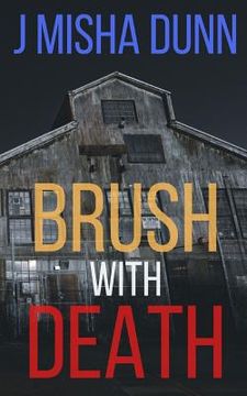 portada Brush with Death (en Inglés)