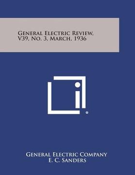 portada General Electric Review, V39, No. 3, March, 1936 (en Inglés)