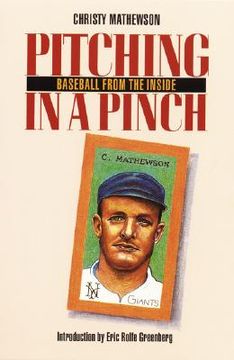 portada pitching in a pinch: baseball from the inside (en Inglés)
