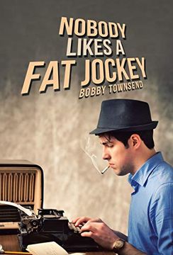 portada Nobody Likes a fat Jockey (en Inglés)
