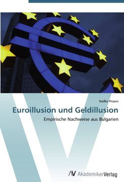 portada Euroillusion und Geldillusion: Empirische Nachweise aus Bulgarien