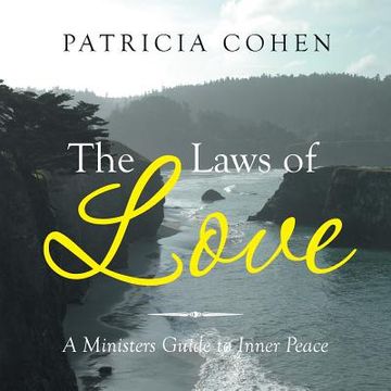 portada The Laws of Love: A Ministers Guide to Inner Peace
