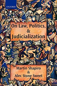 portada On Law, Politics, and Judicialization (en Inglés)
